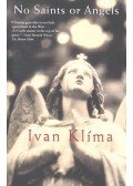 Klima, Ivan - No Saints or Angels