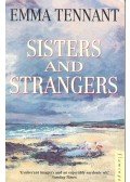 Tennant, Emma - Sisters and Strangers