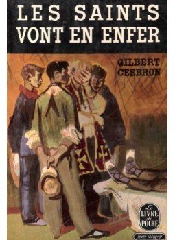 CESBRON, GILBERT - Les saints vont en enfer CESBRON, GILBERT - Les saints vont en enfer, null 1963 antikvár könyv