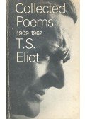 Eliot, T. S. - Collected Poems 1909-1962