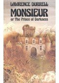 Durrell, Lawrence - Monsieur or the Prince of Darkness