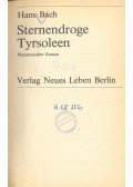 BACH, HANS - Sternendroge Tyrsoleen