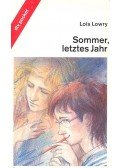 Lois Lowry - Sommer, letztes Jahr