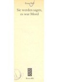 HALL, ERNST - Sie werden sagen, es war Mord