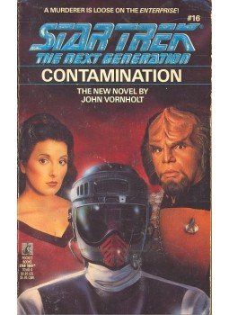 John Vornholt - Star Trek – The Next Generation – Contamination John Vornholt - Star Trek – The Next Generation – Contamination, null 1991 antikvár könyv