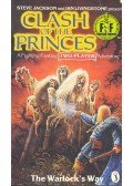 JACKSON, STEVE – LIVINGSTONE, IAN - Fighting Fnatasy – Clash of the Princes – The Warlock's Way