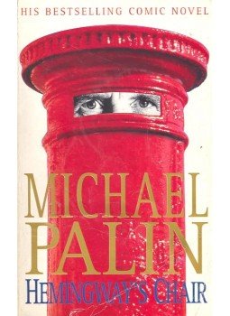 Michael Palin - Hemingway's Chair Michael Palin - Hemingway's Chair, null 1997 antikvár könyv