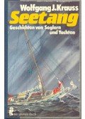 KRAUSS, WOLFGANG J, - Seetang – Geschichten von Seglern und Yachten