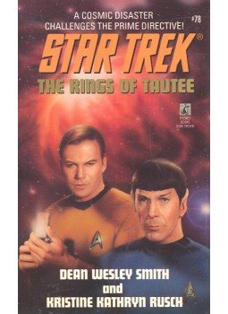 SMITH, DEAN WESLEY – RUSCH, KRISTINE KATHRYN - Star Trek – The Rings of Tautee SMITH, DEAN WESLEY – RUSCH, KRISTINE KATHRYN - Star Trek – The Rings of Tautee, null 1996 antikvár könyv