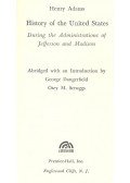 Adams, Henry - History of the United States – during the Administration of Jefferson and Madison