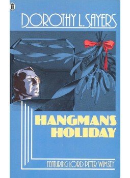 L. Sayers, Dorothy - Hangman's Holiday L. Sayers, Dorothy - Hangman's Holiday, null 1987 antikvár könyv