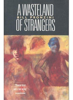Pronzini, Bill - A Wasteland of Strangers Pronzini, Bill - A Wasteland of Strangers, 2002 antikvár könyv