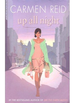 Reid, Carmen - Up All Night Reid, Carmen - Up All Night, null 2005 antikvár könyv