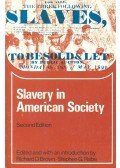 BROWN, RICHARD D. - RABE, STEPHEN G. (editor) - Slavery in American Society