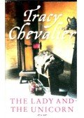 Tracy Chevalier - The Lady and the Unicorn