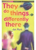 MARK, JAN - They Do things Differently There