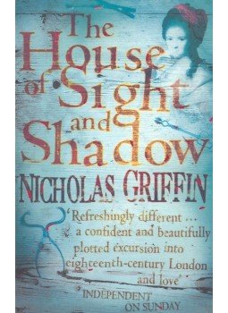 GRIFFIN, NICHOLAS - The House of Sight and Shadow GRIFFIN, NICHOLAS - The House of Sight and Shadow, null 2001 antikvár könyv