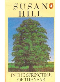 Hill, Susan - In the Springtime of the Year Hill, Susan - In the Springtime of the Year, null 1982 antikvár könyv