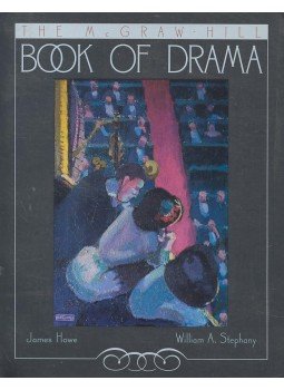 HOWE, JAMES – STEPHANY, WILLIAM A. (editor) - The McGraw-Hill Book of Drama HOWE, JAMES – STEPHANY, WILLIAM A. (editor) - The McGraw-Hill Book of Drama, null 1995 antikvár könyv