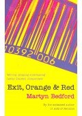 BEDFORD, MARTYN - Exit, Orange and Red
