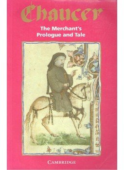 Chaucer, Geoffrey - The Merchant's Prologue and Tale Chaucer, Geoffrey - The Merchant's Prologue and Tale, null 2000 antikvár könyv
