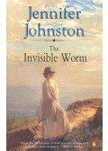 Johnston, Jennifer - The Invisible Worm