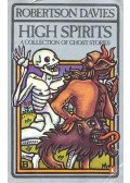 Davies, Robertson - High Spirits – A Collecion of Ghost Stories