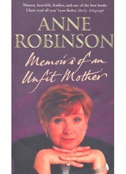 ROBINSON, ANNE - Memoir's of an Unfit Mother, null 2002 antikvár könyv