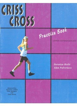 Holló Dorottya, Alan Pulverness - Criss Cross Upper Intermediate Practice Book Holló Dorottya, Alan Pulverness - Criss Cross Upper Intermediate Practice Book, 1999 antikvár könyv