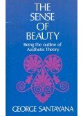 SANTAYANA, GEORGE - The Sense of Beauty