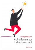 Schopenhauer, Arthur - Aphorismen zur Lebensweisheit