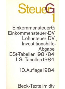  - Steuergesetz 1 – Einkommensteuergesetz; Einkommensteuer-DV; Lohnsteuer-DV; Investitionshilfe, null 1984 antikvár könyv