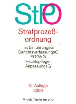- Strafprozessordnung – Einführungsgesetz; Gerichtsverfassungsgesetz; EGGVG; Rechtspflegeanpassungsgesetz - Strafprozessordnung – Einführungsgesetz; Gerichtsverfassungsgesetz; EGGVG; Rechtspflegeanpassungsgesetz, null 2000 antikvár könyv
