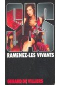 Villiers, Gérard de - SAS – Ramenez-Les Vivants