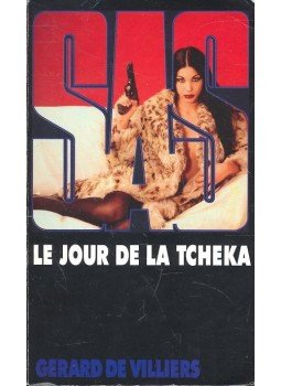 Villiers, Gérard de - SAS – Le jour de la tcheka Villiers, Gérard de - SAS – Le jour de la tcheka, null 2004 antikvár könyv