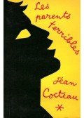 Cocteau, Jean - Les parents terribles