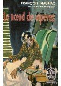 Francois Mauriac - Le noeud de vipères