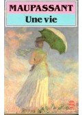Guy de Maupassant - Une vie