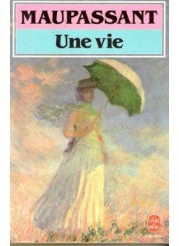 Guy de Maupassant - Une vie Guy de Maupassant - Une vie, null 1986 antikvár könyv