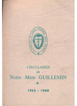  - Circulaires de Notre Mere Guillemin 1963-1968, null 1963 antikvár könyv