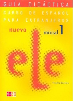  - Nuevo ELE – Curso de espanol para extranjeros – Inicial 1 : Guide didactica;Video didactico, null 2004 antikvár könyv