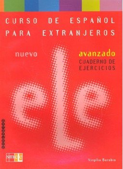  - Nuevo ELE – Curso de espanol para extranjeros – Avanzado : Libro del alumno;Cuaderni de ejercicios;CD del Libro del alumno, null 2004 antikvár könyv