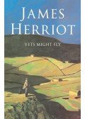 James Herriot - Vets Might Fly