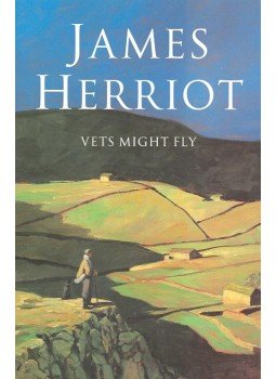 James Herriot - Vets Might Fly James Herriot - Vets Might Fly, null 2006 antikvár könyv