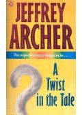 Jeffrey Archer - A Twist in the Tale