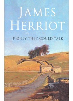 James Herriot - If Only They Could Talk James Herriot - If Only They Could Talk, null 2006 antikvár könyv