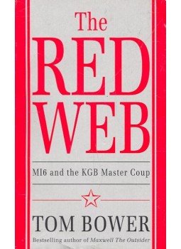 Tom Bower - The Red Web – MI6 and the KGB Master coup, null 1993 antikvár könyv