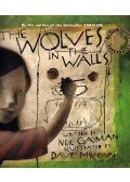 Neil Gaiman - The Wolves in the Walls