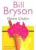 Bill Bryson - Down Under