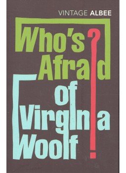 Albee, Edward - Who's Afraid of Virginia Woolf? Albee, Edward - Who's Afraid of Virginia Woolf?, null 2007 antikvár könyv